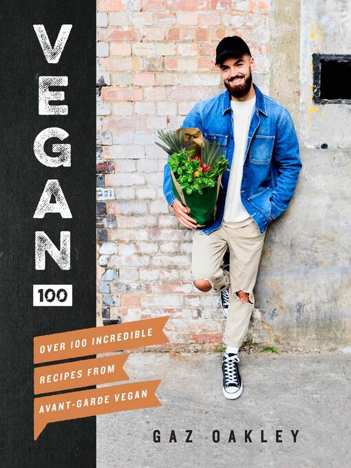 Title details for Vegan 100 by Gaz Oakley - Available
